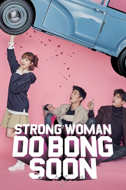 Strong Woman Do Bong Soon : 1.Sezon 6.Bölüm İzle