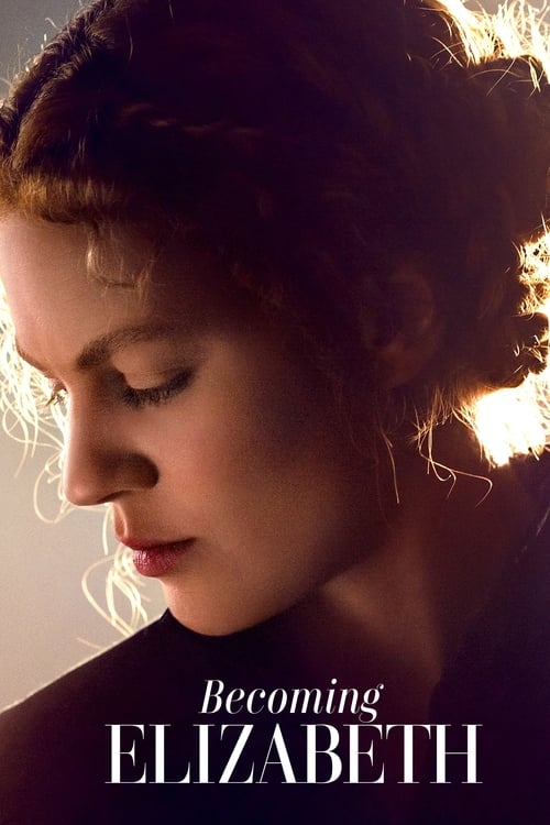 Becoming Elizabeth : 1.Sezon 1.Bölüm İzle