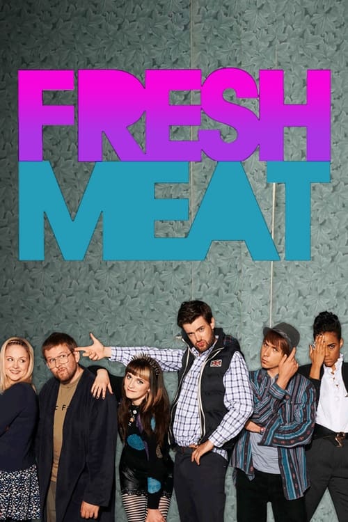 Fresh Meat : 2.Sezon 2.Bölüm İzle