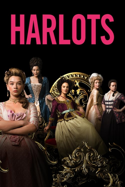 Harlots : 1.Sezon 1.Bölüm İzle