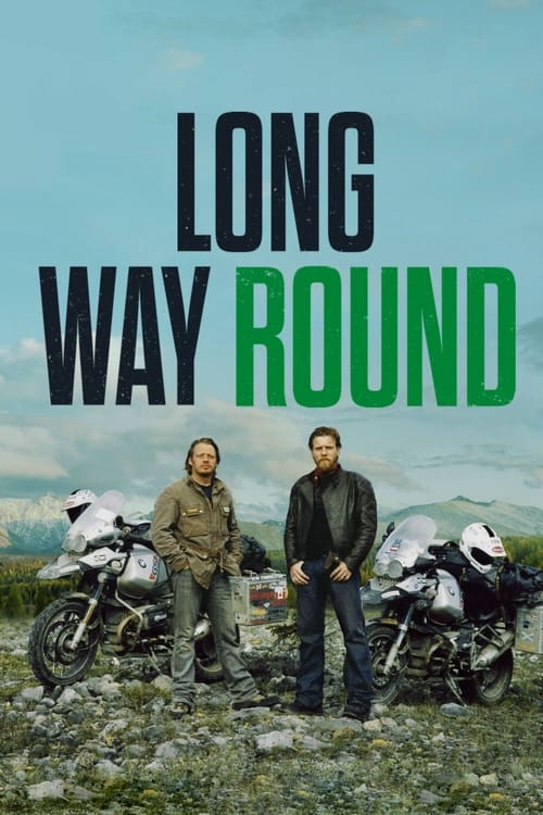 Long Way Round : 1.Sezon 1.Bölüm İzle