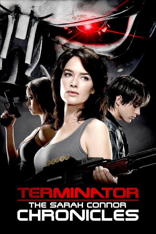 Terminator The Sarah Connor Chronicles : 1.Sezon 1.Bölüm İzle