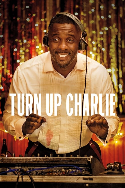 Turn Up Charlie : 1.Sezon 3.Bölüm İzle